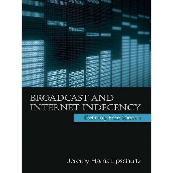 Broadcast and Internet Indecency, Jeremy Lipschultz