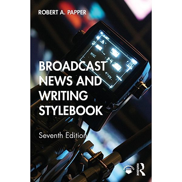 Broadcast News and Writing Stylebook, Bob Papper