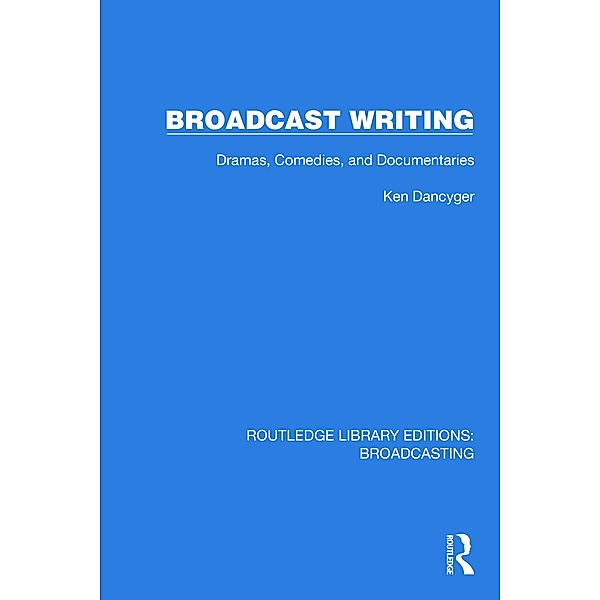 Broadcast Writing, Ken Dancyger