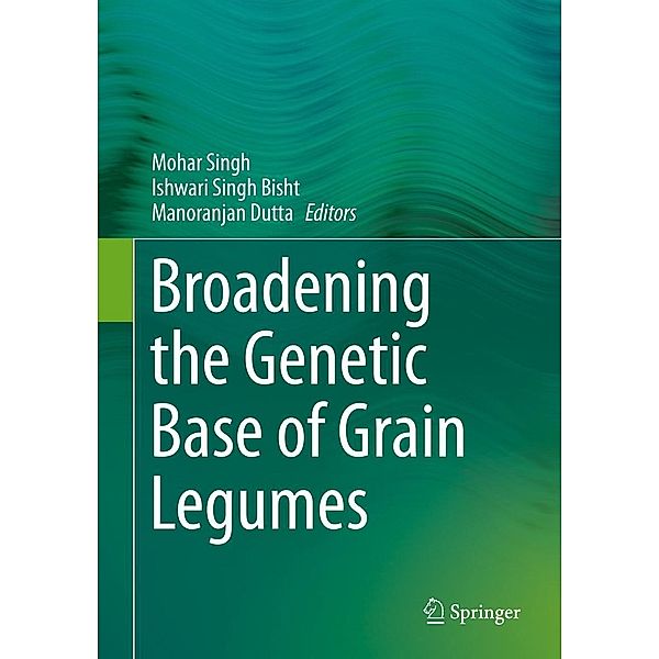 Broadening the Genetic Base of Grain Legumes