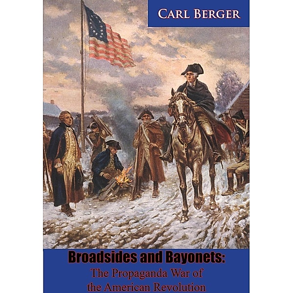 Broadsides and Bayonets, Carl Berger