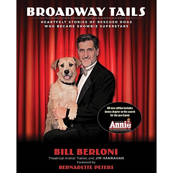 Broadway Tails, Bill Berloni, Jim Hanrahan