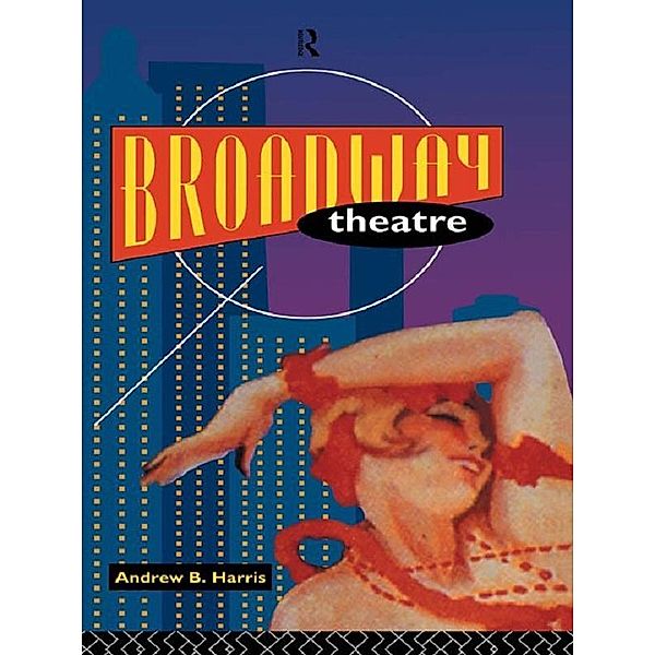 Broadway Theatre, Andrew Harris