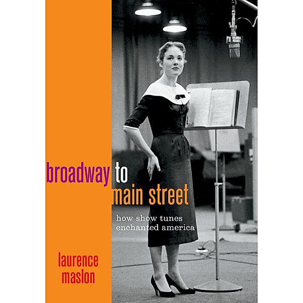 Broadway to Main Street, Laurence Maslon
