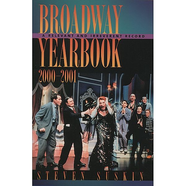 Broadway Yearbook 2000-2001, Steven Suskin