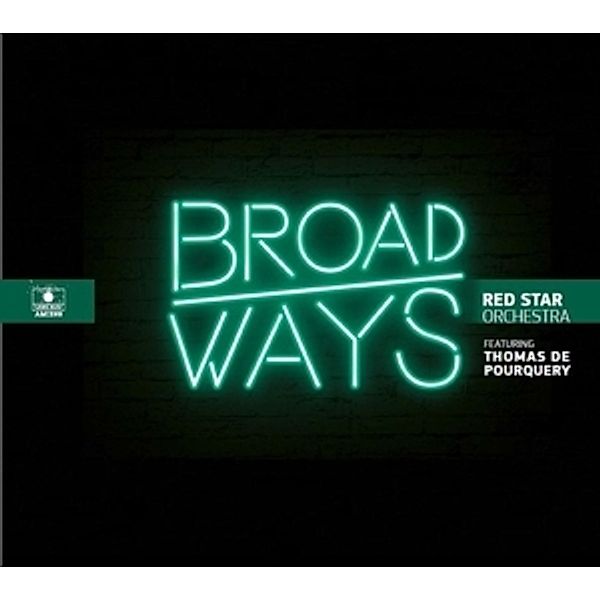 Broadways, RED STAR ORCHESTRA Feat. DE Po