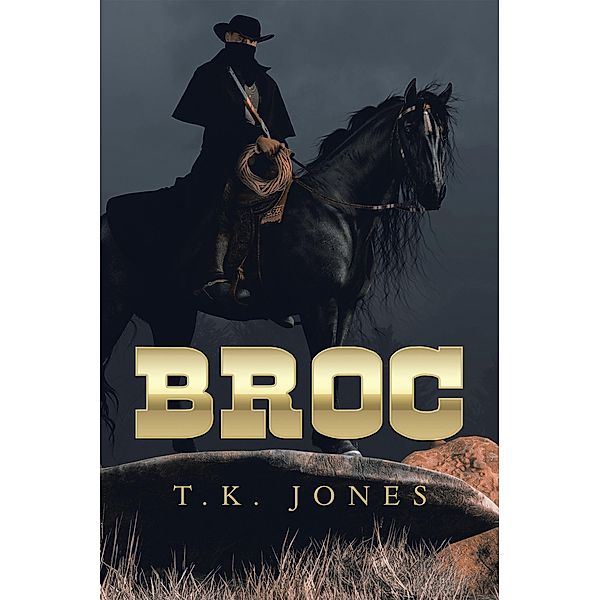 Broc, T. K. Jones