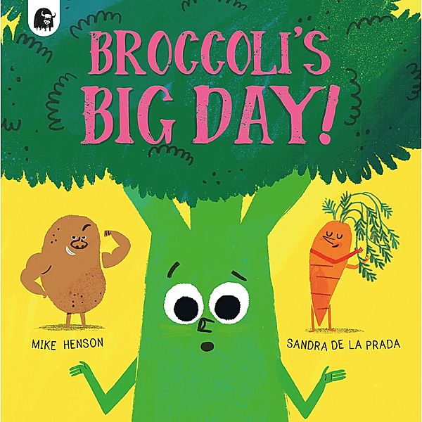 Broccoli's Big Day!, Mike Henson