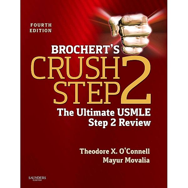 Brochert's Crush Step 2 E-Book, Theodore X. O'Connell, Mayur Movalia