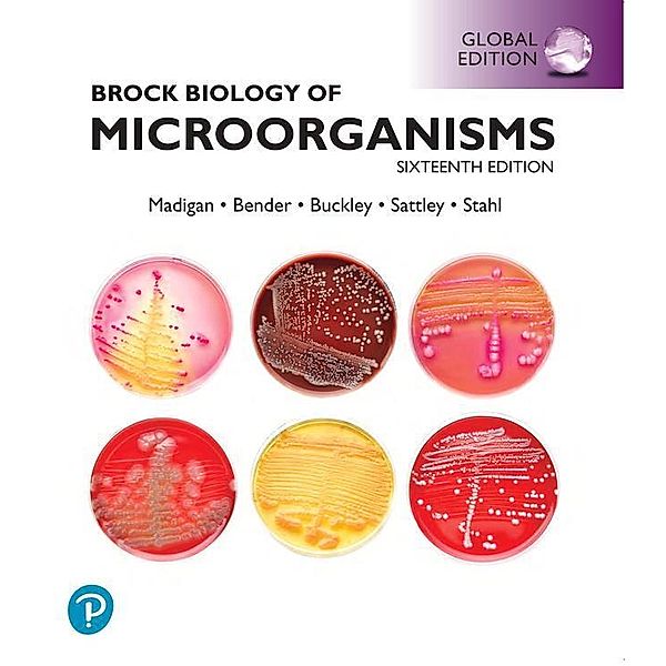 Brock Biology of Microorganisms, Global Edition, Michael Madigan, Jennifer Aiyer, Daniel Buckley, W. Sattley, David Stahl