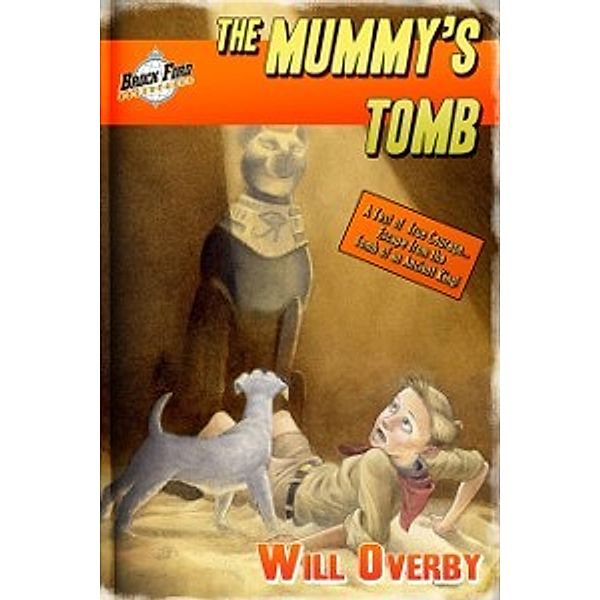 Brock Ford Adventures: Mummy's Tomb, Will Overby