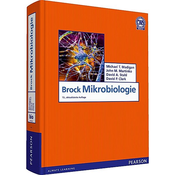 Brock Mikrobiologie / Pearson Studium, Michael T. Madigan, John M. Martinko, David A. Stahl, David P. Clark