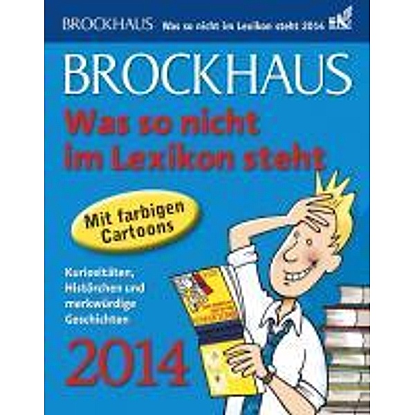 Brockhaus! Was so nicht im Lexikon steht 2014