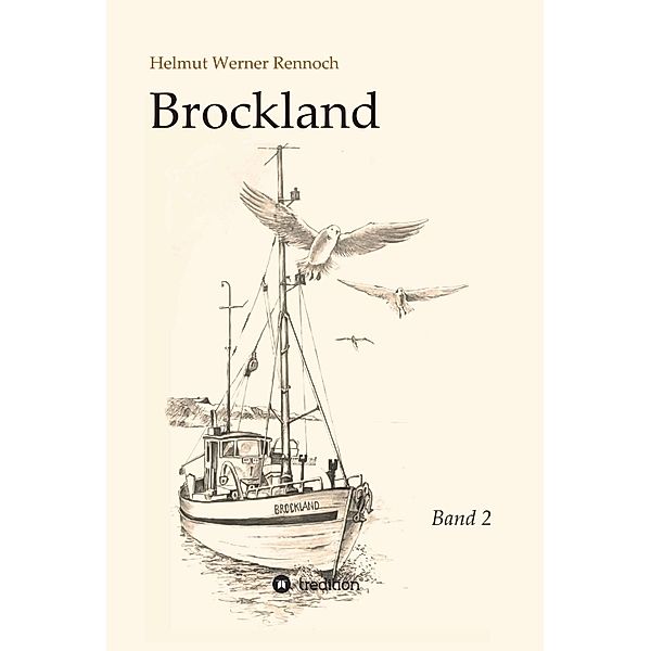 Brockland - Band 2, Helmut Werner Rennoch