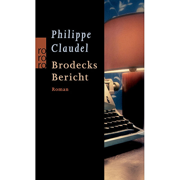 Brodecks Bericht, Philippe Claudel