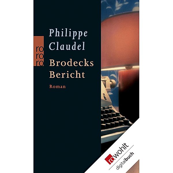 Brodecks Bericht, Philippe Claudel