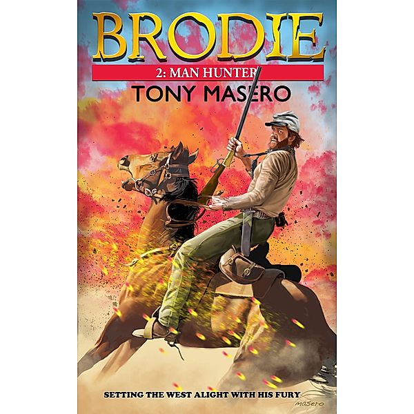 Brodie 2: Man Hunter / Brodie, Tony Masero