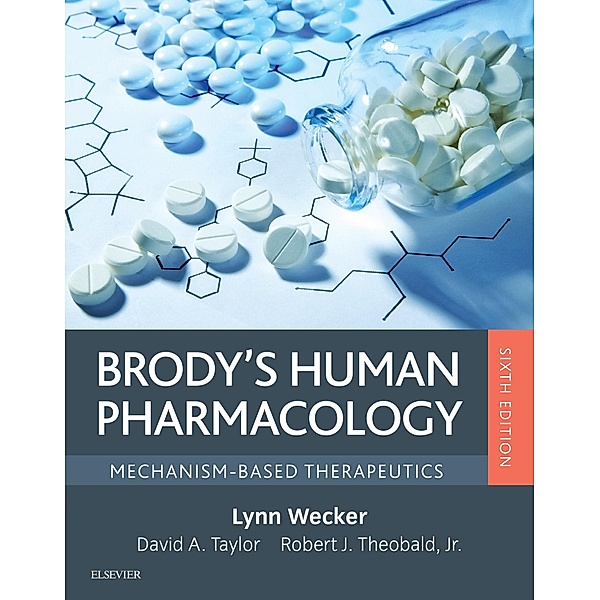 Brody's Human Pharmacology, Lynn Wecker
