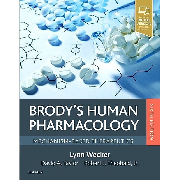Brody's Human Pharmacology, Lynn Wecker, David A. Taylor, Robert J. Theobald