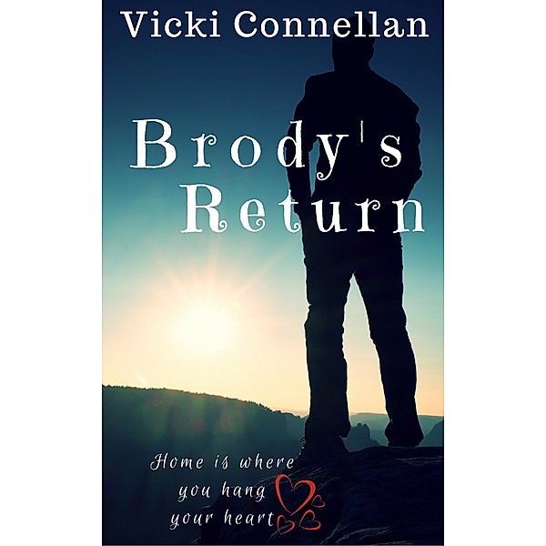 Brody's Return, Vicki Connellan