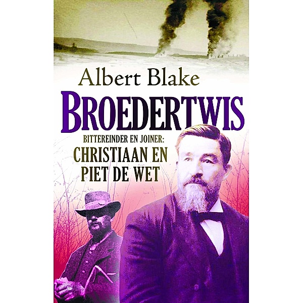 Broedertwis, Albert Blake