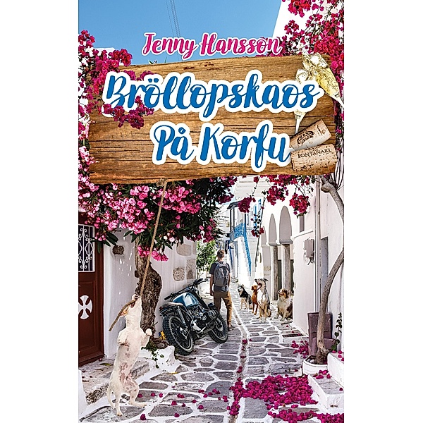 Bröllopskaos på Korfu / Trubbel i paradiset Bd.2, Jenny Hansson