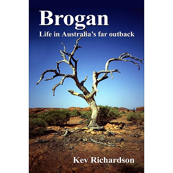 Brogan (The Brogan Series, #1) / The Brogan Series, Kev Richardson