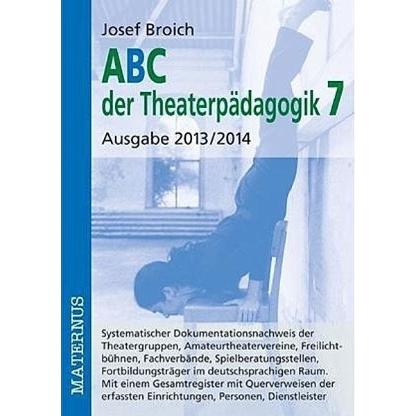 Broich, J: ABC der Theaterpädagogik 7, Josef Broich