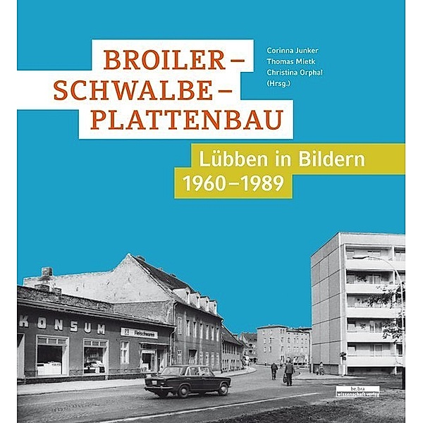 Broiler - Schwalbe - Plattenbau