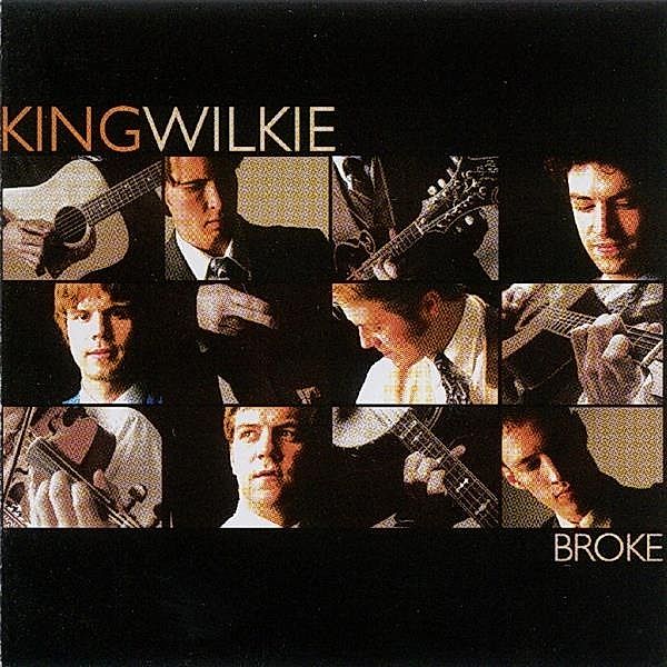 Broke, King Wilkie