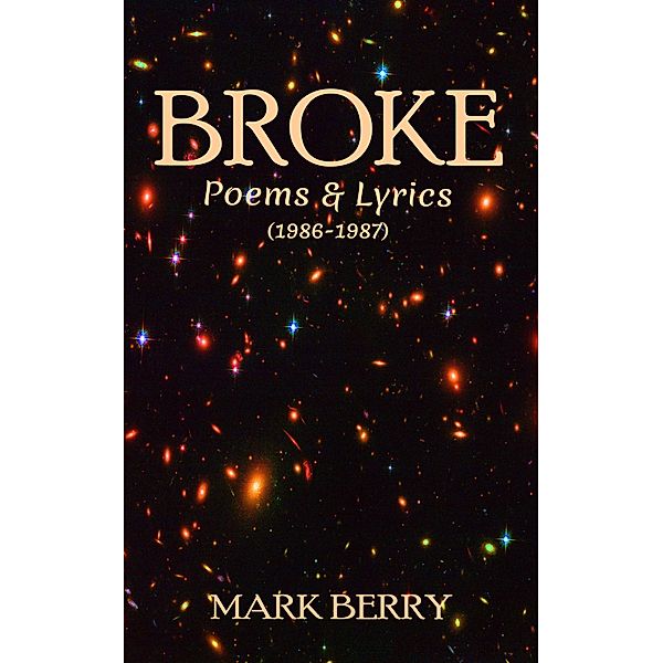 Broke, Mark Dk Berry