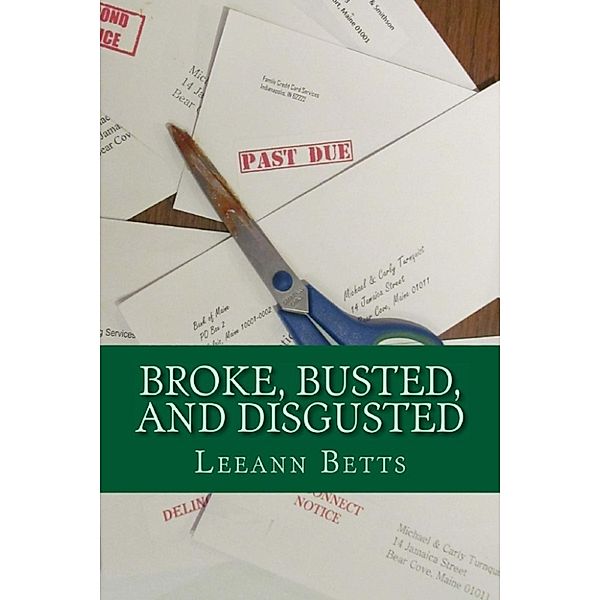 Broke, Busted, and Disgusted, Leeann Betts