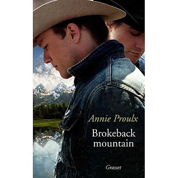 Brokeback mountain / Littérature Etrangère, Annie Proulx