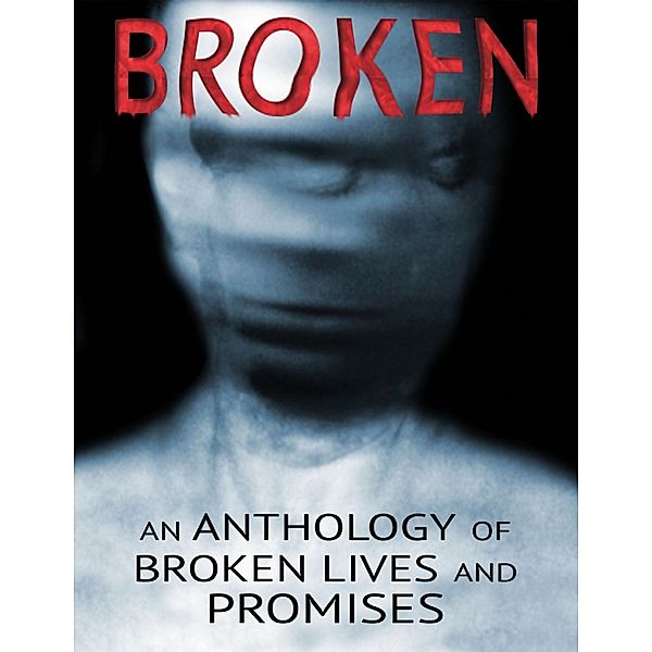 Broken, Thirteen Press