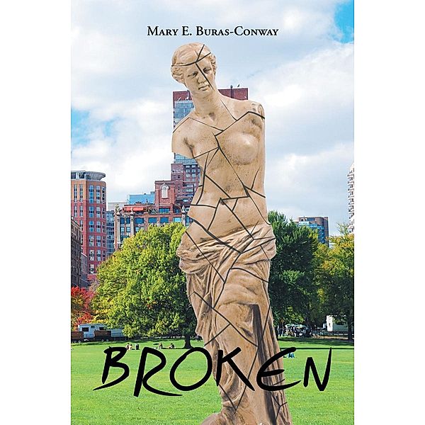 Broken, Mary E. Buras-Conway