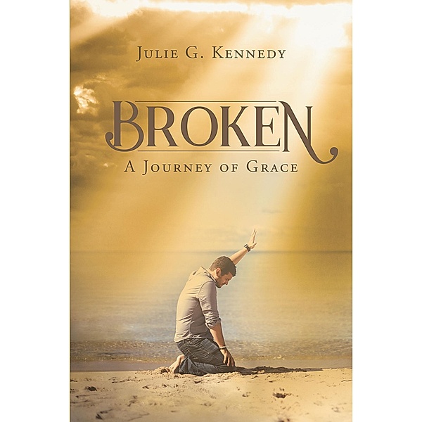 Broken, Julie G. Kennedy