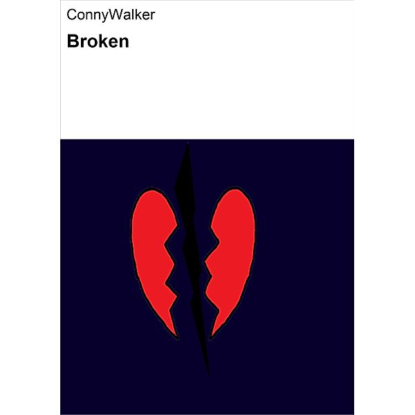 Broken, Null ConnyWalker