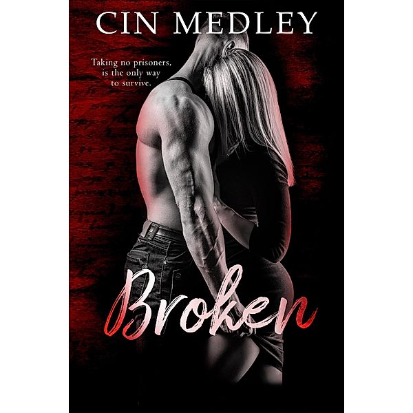 Broken, Cin Medley