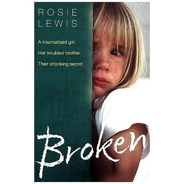 Broken, Rosie Lewis