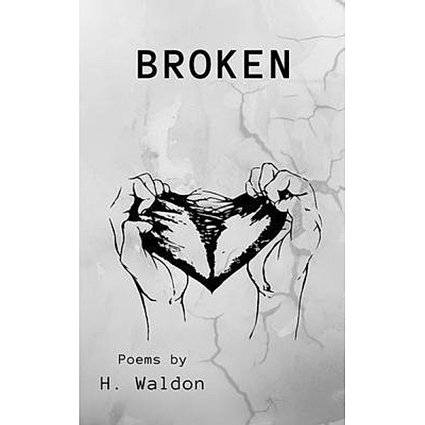 Broken, H. Waldon
