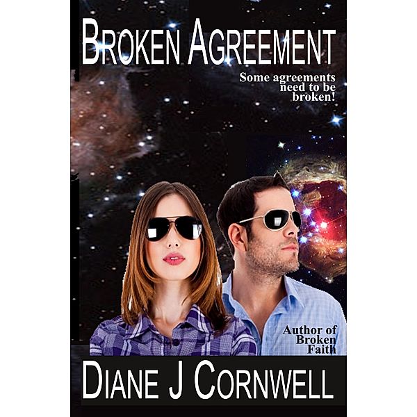 Broken Agreement / Tift Publishing, Diane J Cornwell