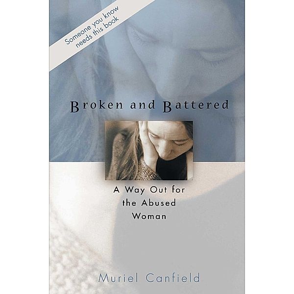 Broken and Battered, Muriel Canfield