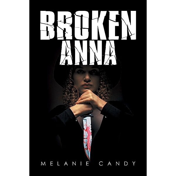 Broken Anna, Melanie Candy