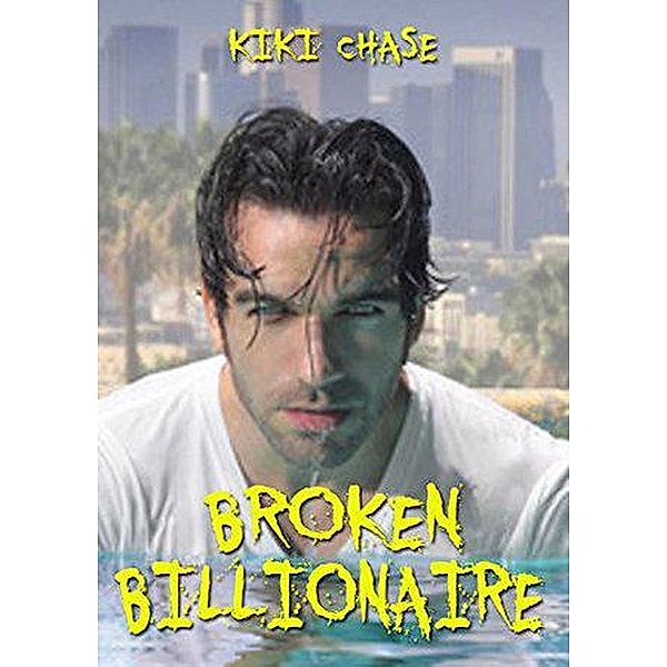 Broken Billionaire, Kiki Chase