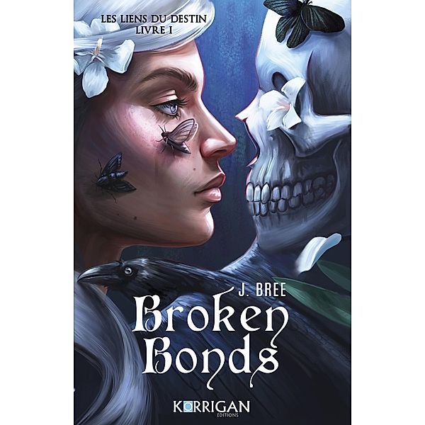 Broken Bonds T1 / Savage Bonds Bd.1, J. Bree