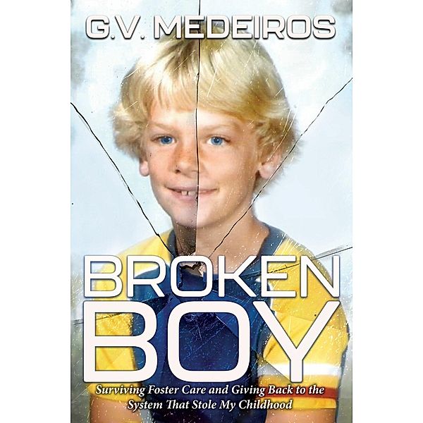 Broken Boy, G. V. Medeiros