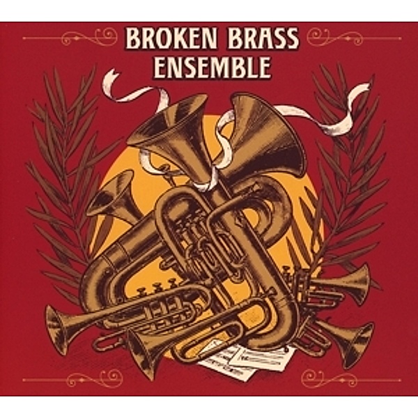 Broken Brass Ensemble, Broken Brass Ensemble