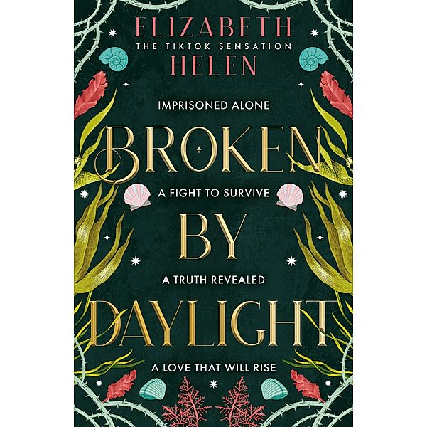 Broken by Daylight / Beasts of the Briar Bd.4, Elizabeth Helen