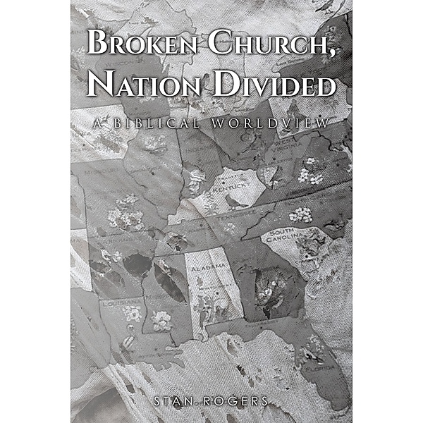 Broken Church, Nation Divided, Stan Rogers