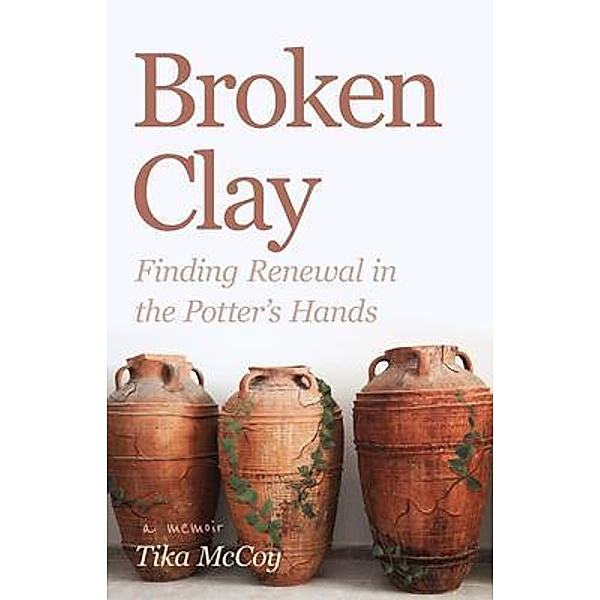 Broken Clay, Tika McCoy